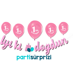 İyi Ki Doğdun 1 Yaş Pembe Balonlu Set - Parti Sürprizi