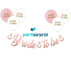 Bride To Be Rose Gold Balonlu Set - Parti Sürprizi