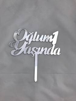 Oğlum 1 Yaşında Aynalı Pleksi Yazı