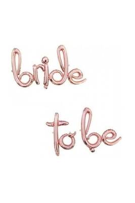 Rose Gold Bride To Be El Yazı Folyo Balon - 1