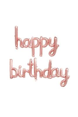 Rose Gold Happy Birthday El Yazı Folyo Balon - 1