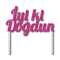 Simli Pembe İyi Ki Doğdun Çubuklu Yazı - Parti Sürprizi